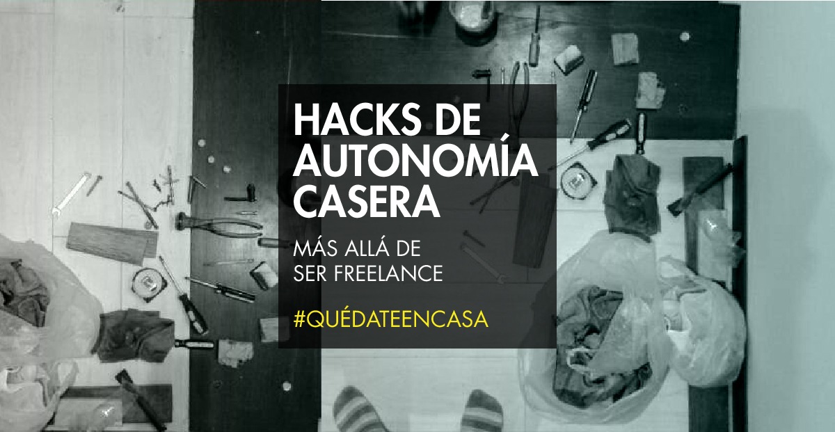 Hacks para Reparar la Casa. Sobre Autonomía y DIY